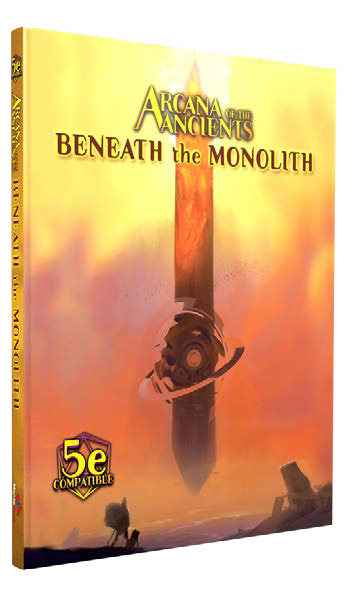 Arcana Of The Ancients: Beneath The Monolith